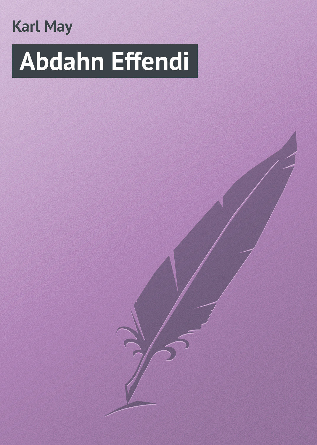 Обложка книги «Abdahn Effendi»