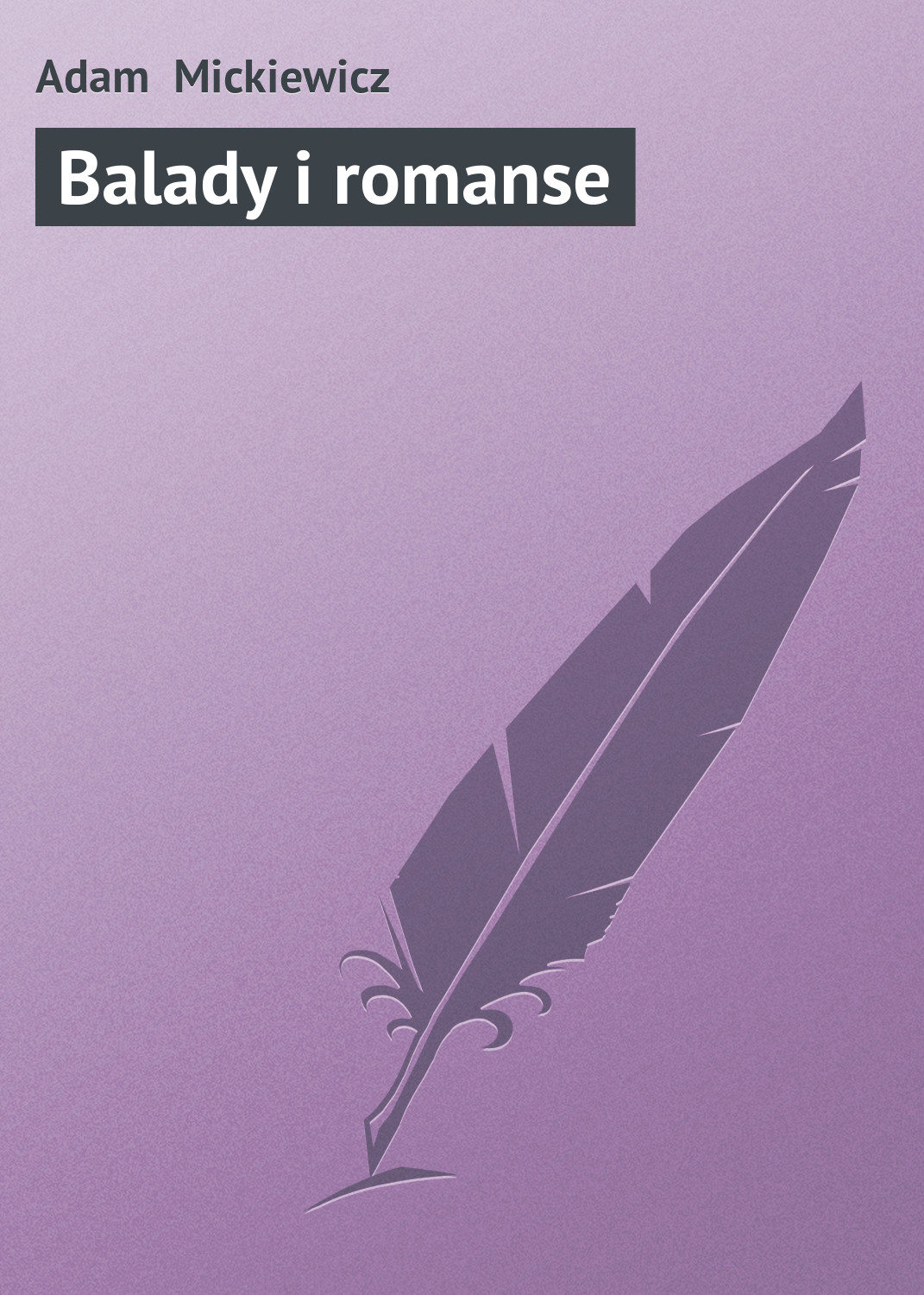 Обложка книги «Balady i romanse»