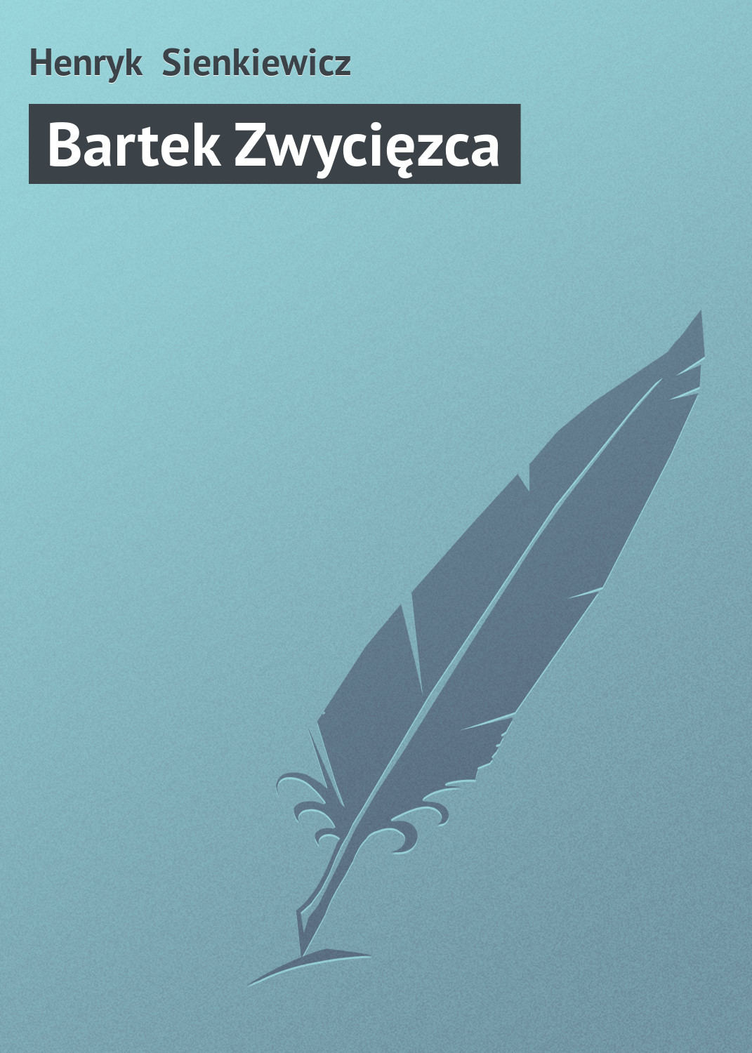 Обложка книги «Bartek Zwycięzca»