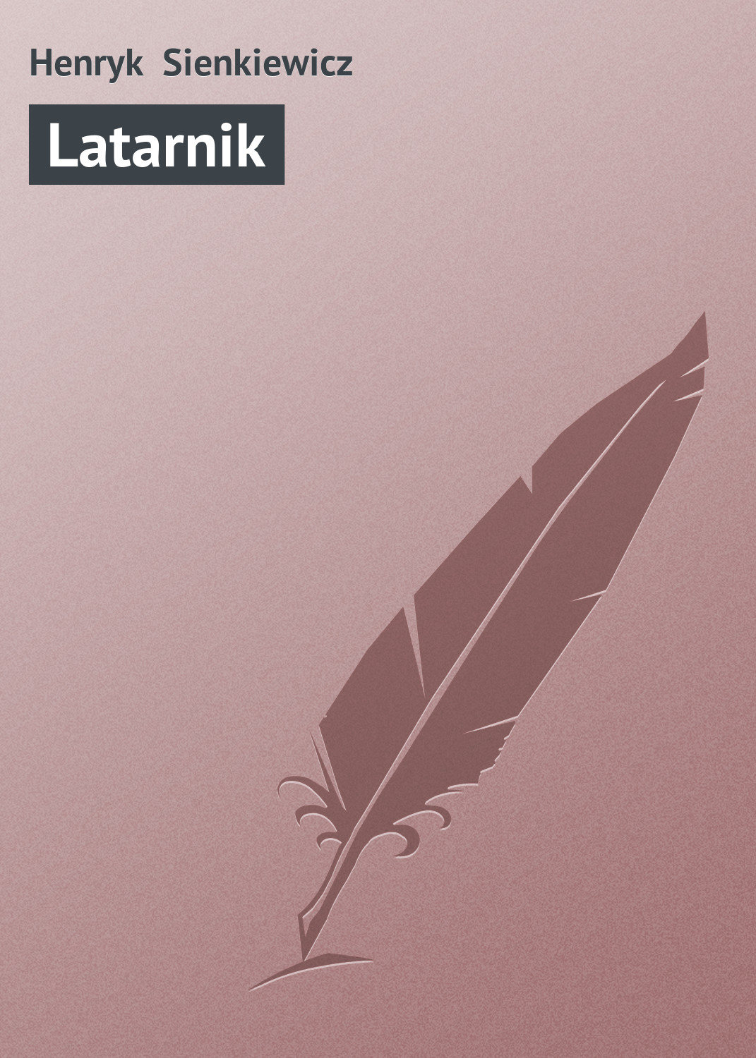 Обложка книги «Latarnik»