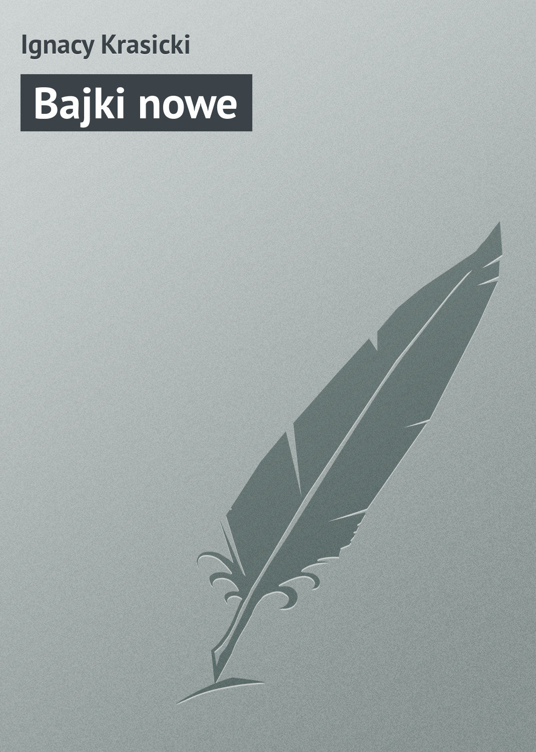 Обложка книги «Bajki nowe»
