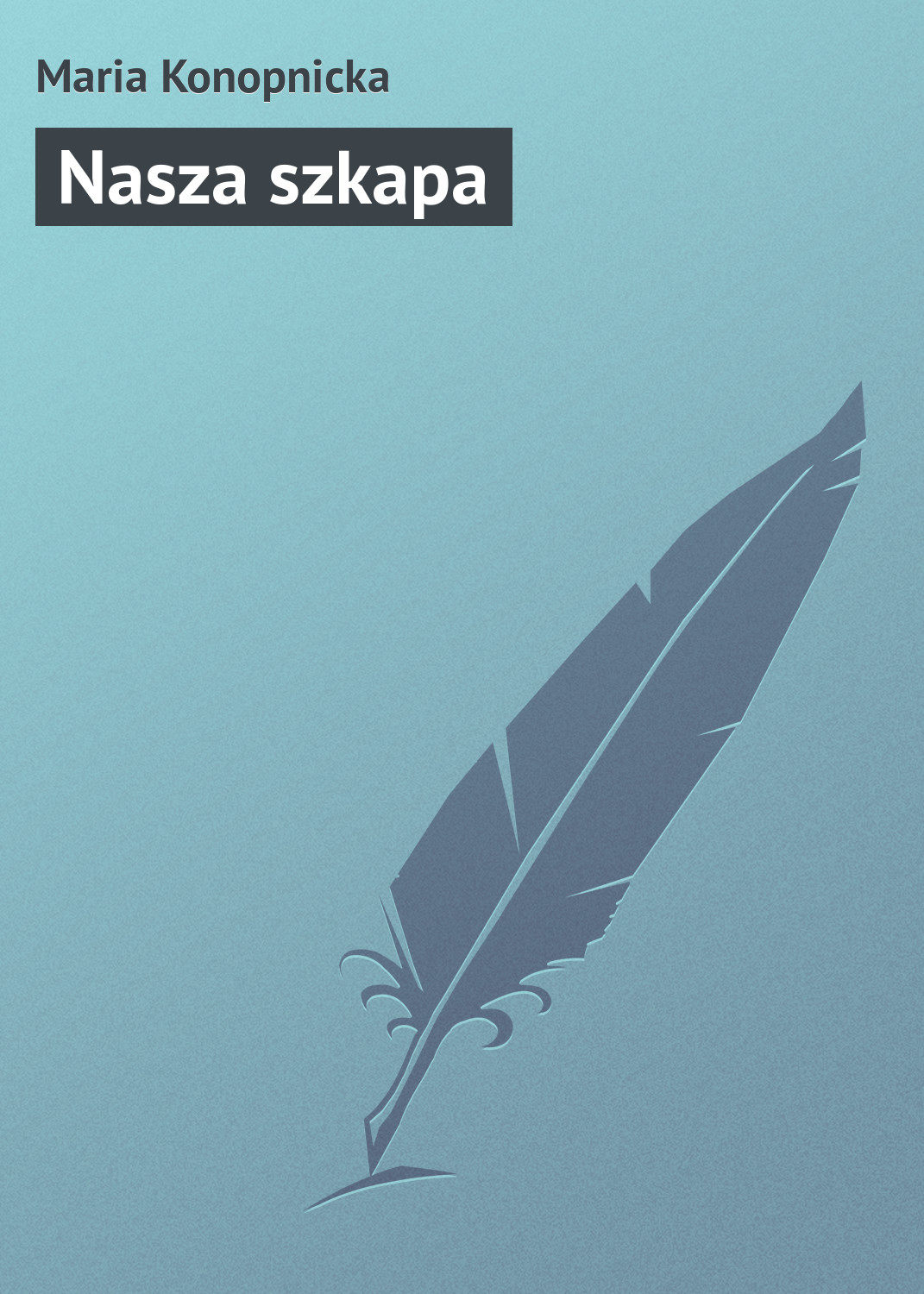 Обложка книги «Nasza szkapa»