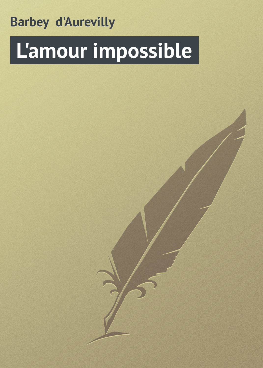 Обложка книги «L'amour impossible»