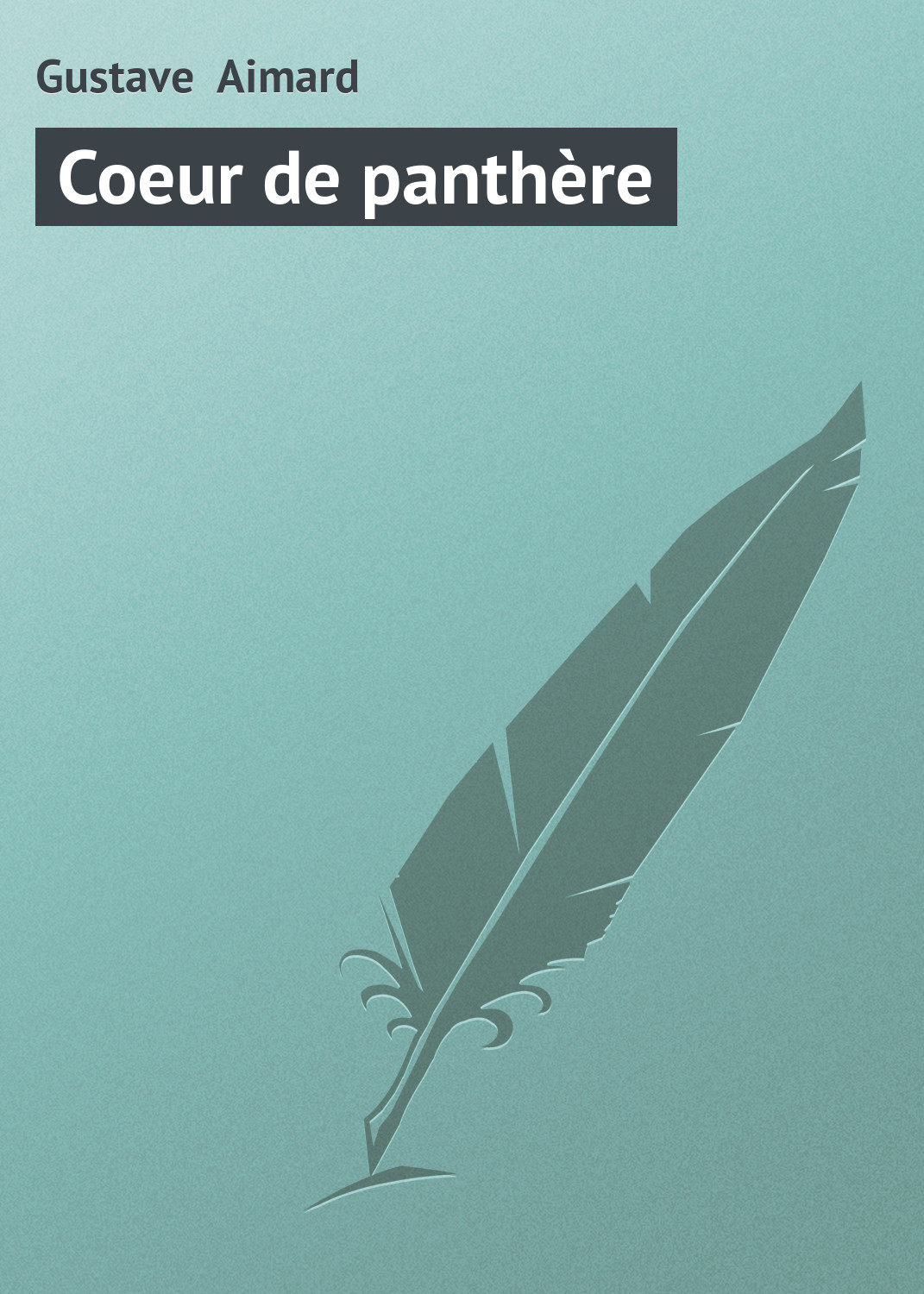 Обложка книги «Coeur de panthère»