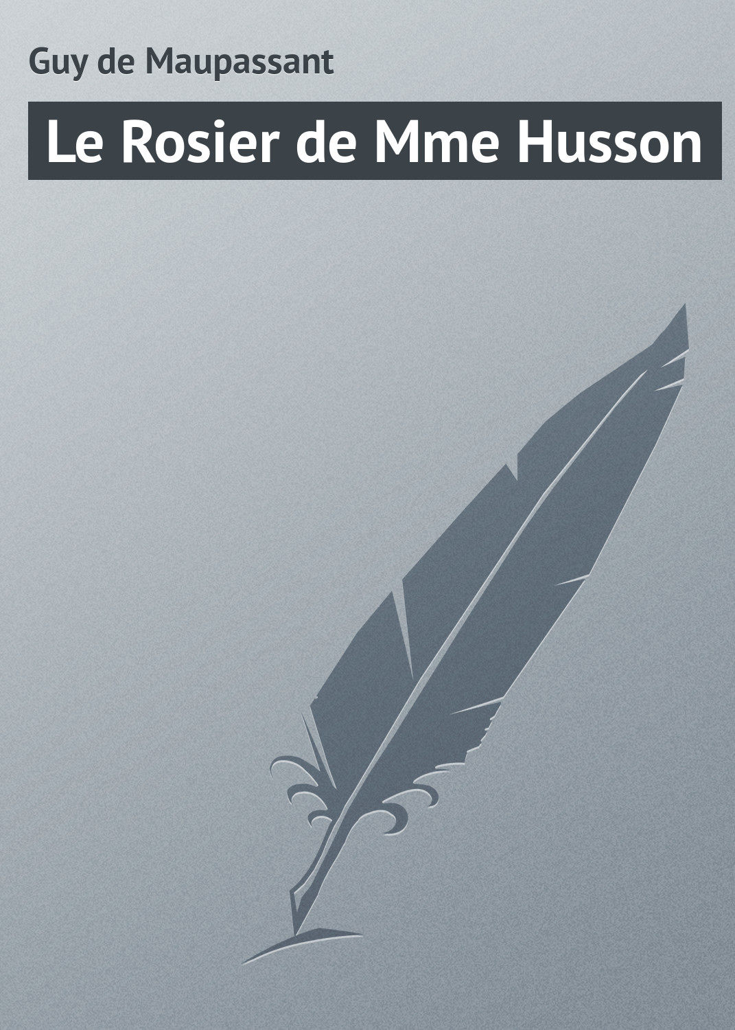Обложка книги «Le Rosier de Mme Husson»