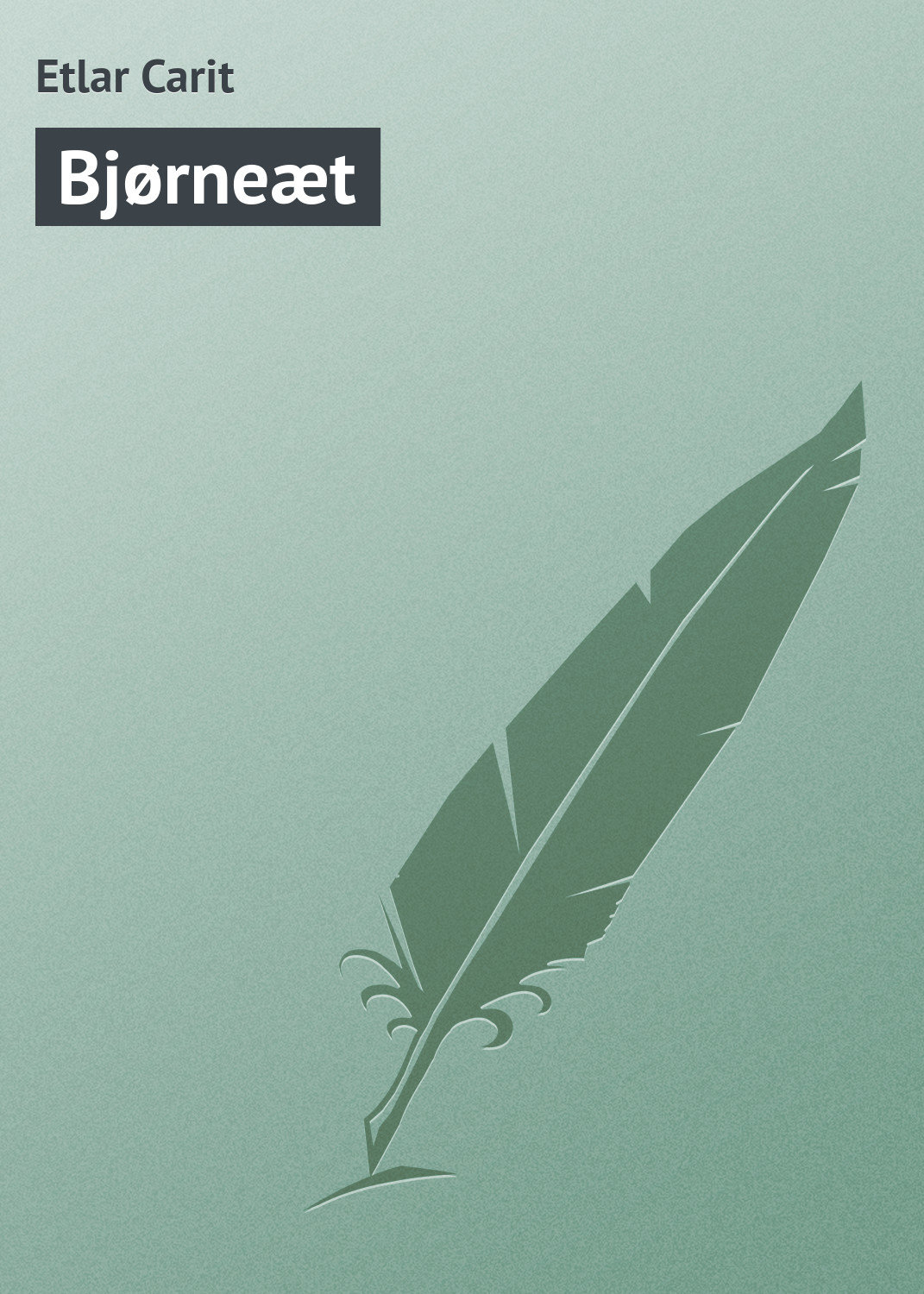 Обложка книги «Bjørneæt»