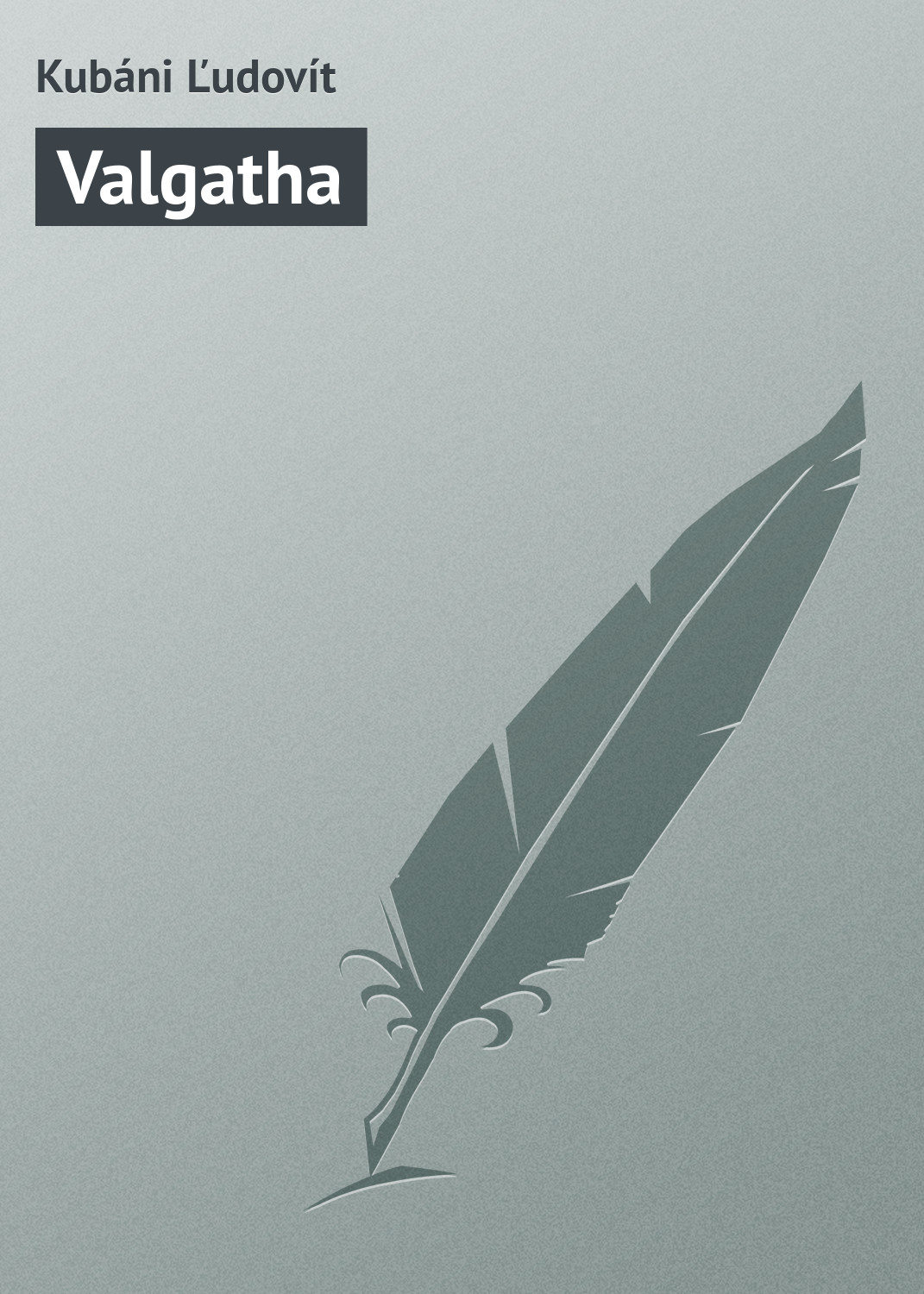 Обложка книги «Valgatha»