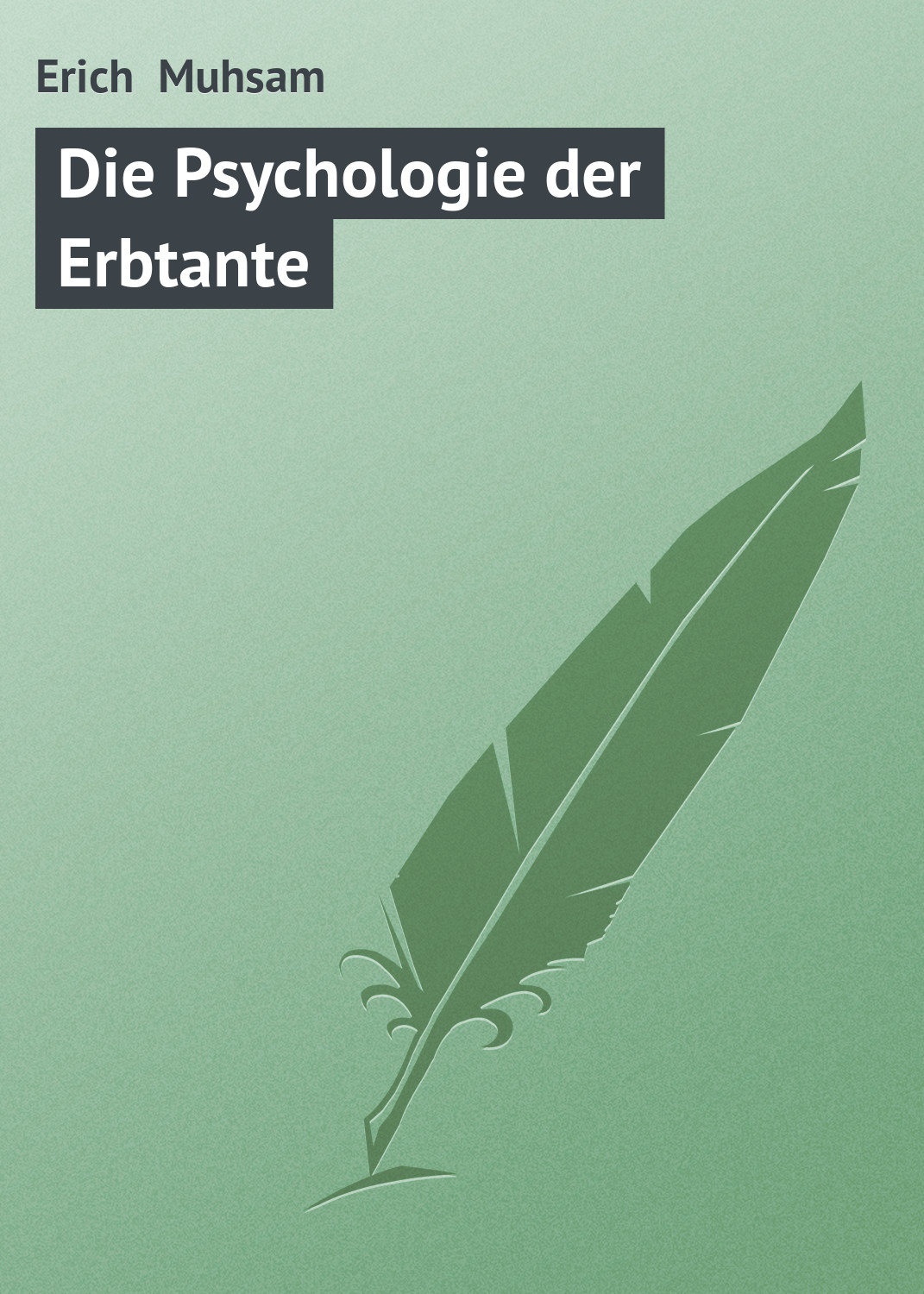 Обложка книги «Die Psychologie der Erbtante»