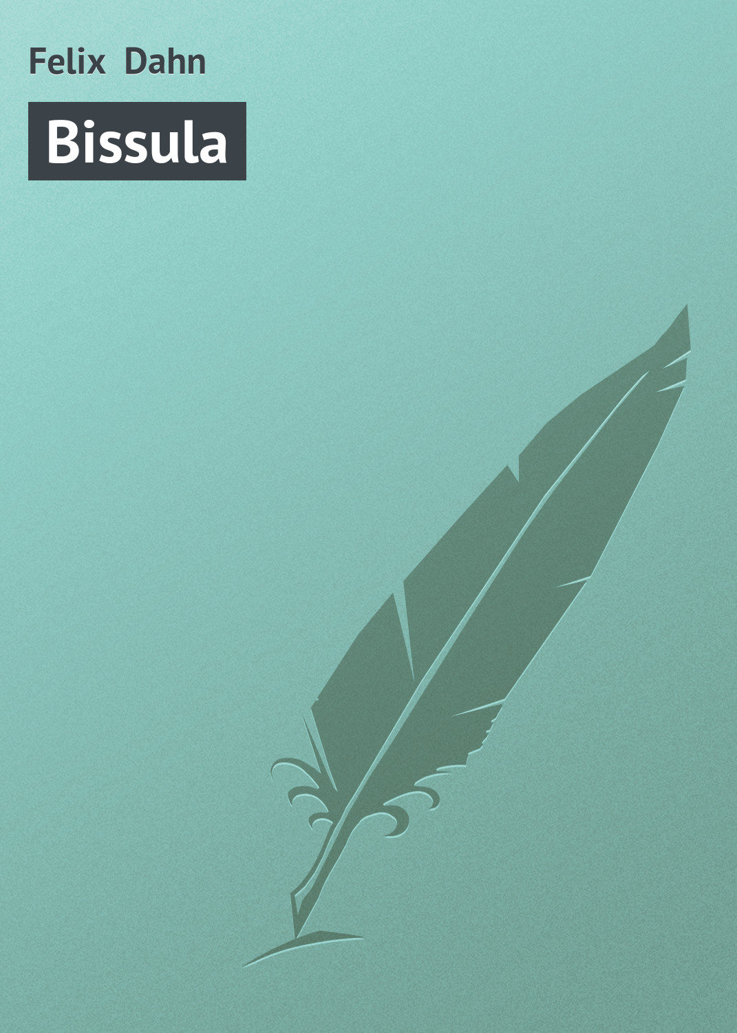 Обложка книги «Bissula»