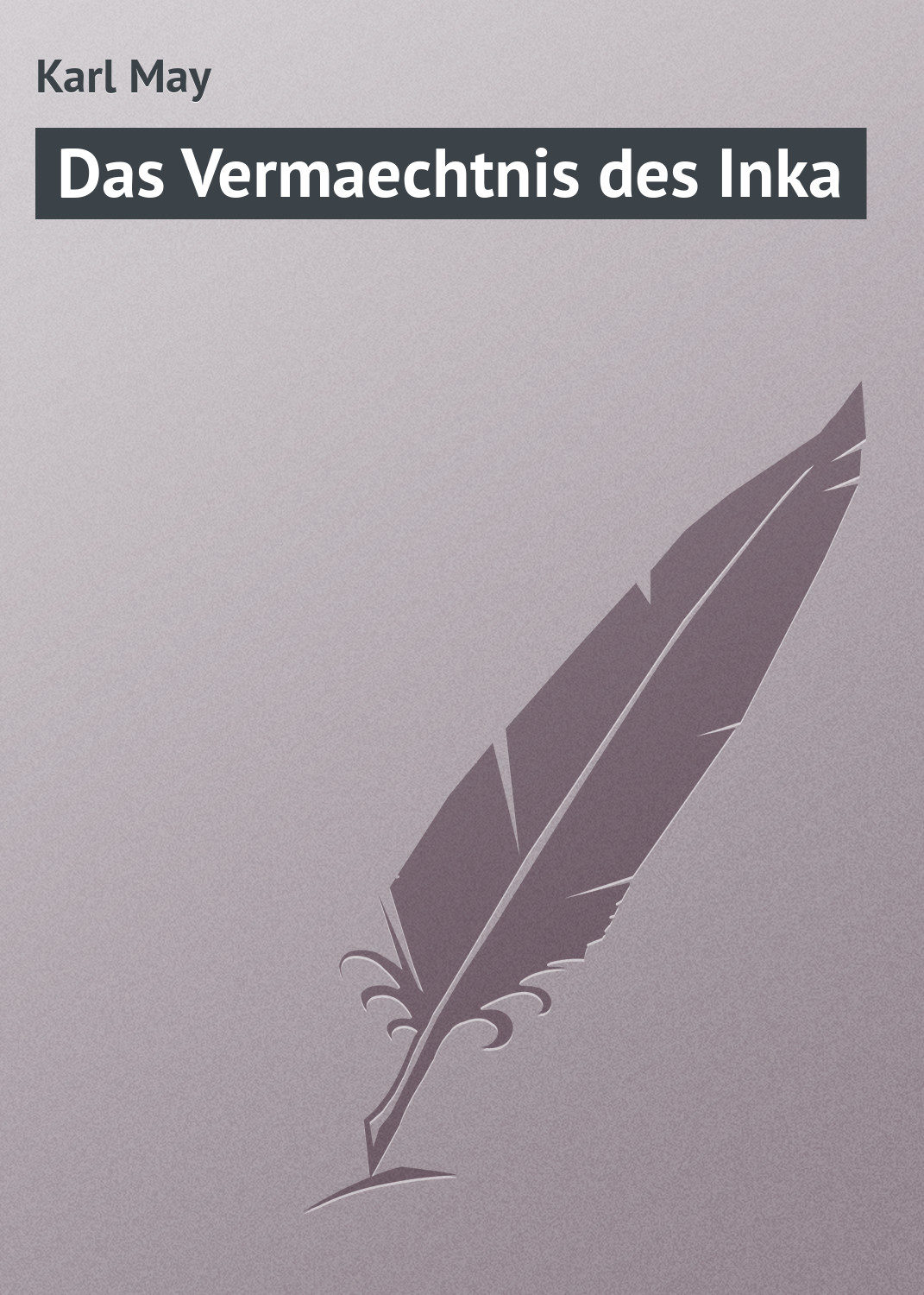 Обложка книги «Das Vermaechtnis des Inka»