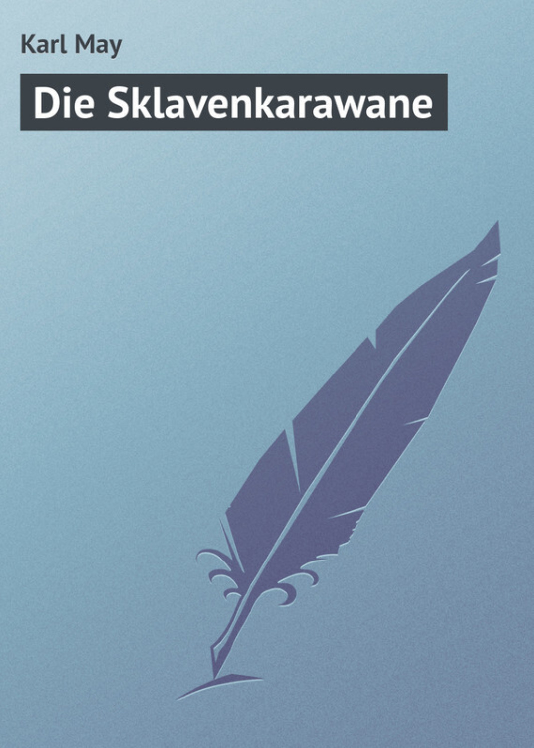 Обложка книги «Die Sklavenkarawane»