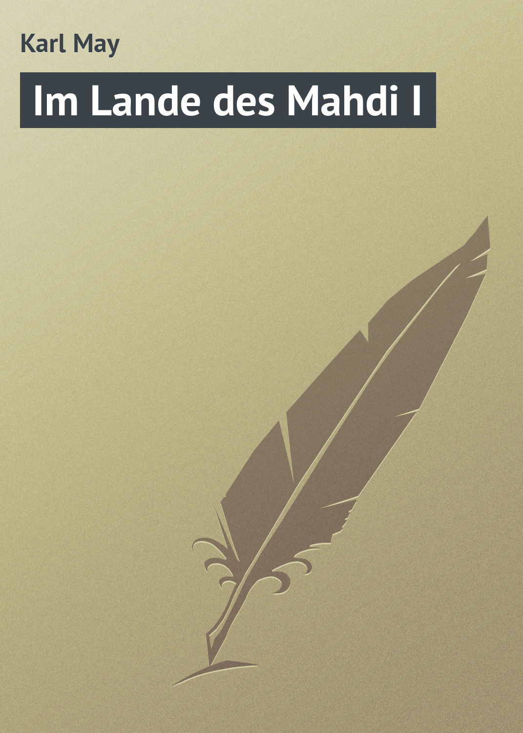 Обложка книги «Im Lande des Mahdi I»