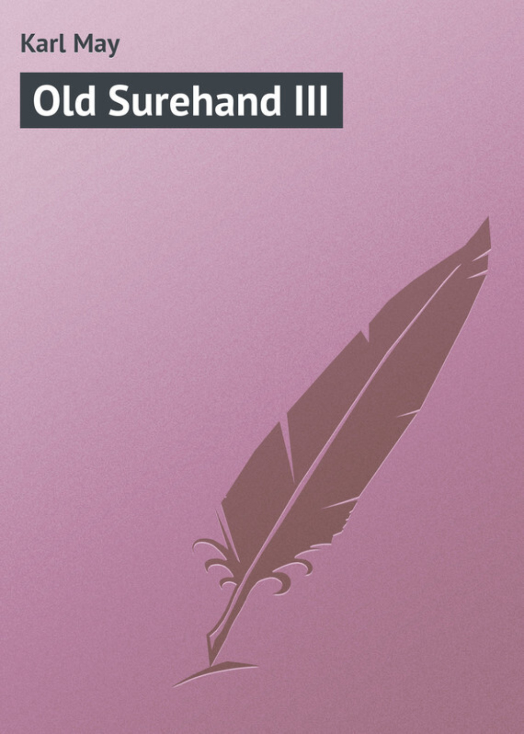Обложка книги «Old Surehand III»