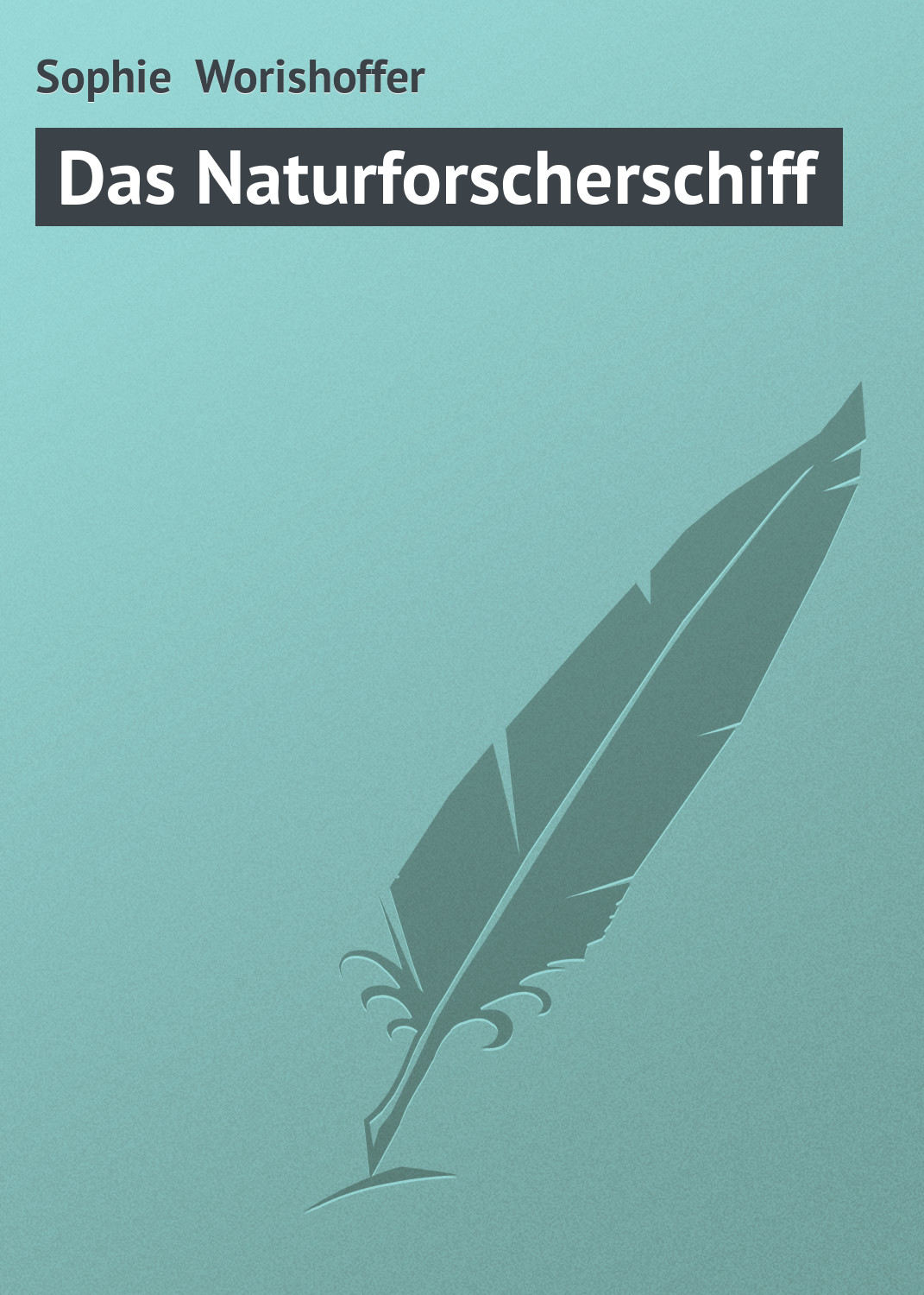Обложка книги «Das Naturforscherschiff»