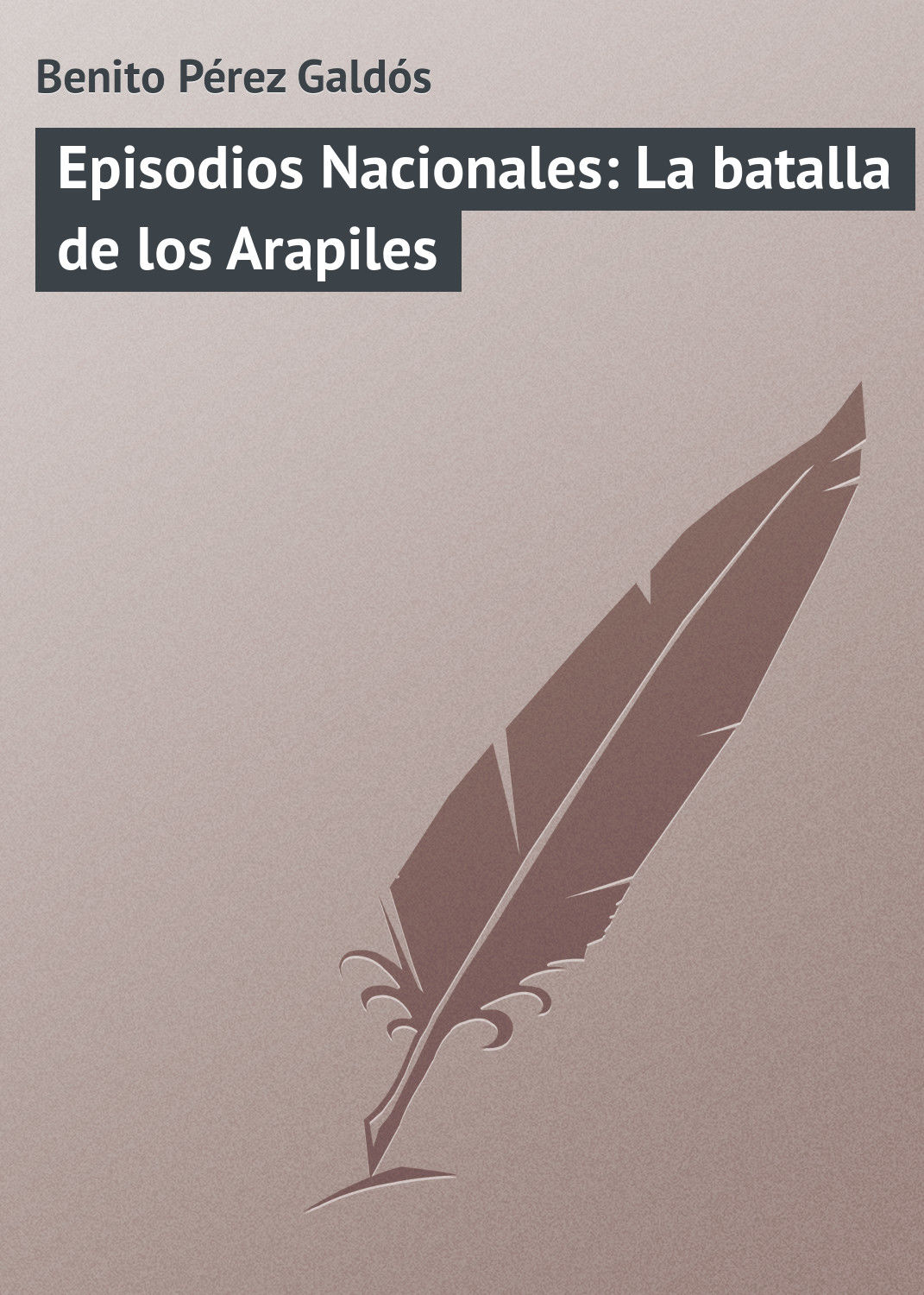 Обложка книги «Episodios Nacionales: La batalla de los Arapiles»