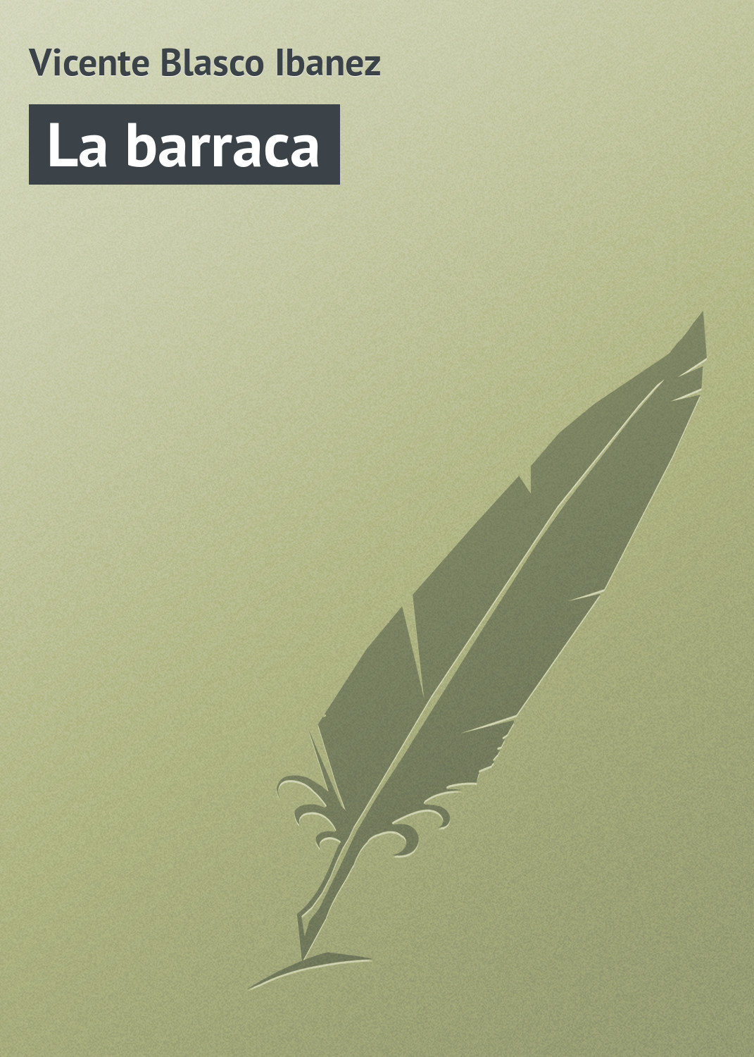 Обложка книги «La barraca»