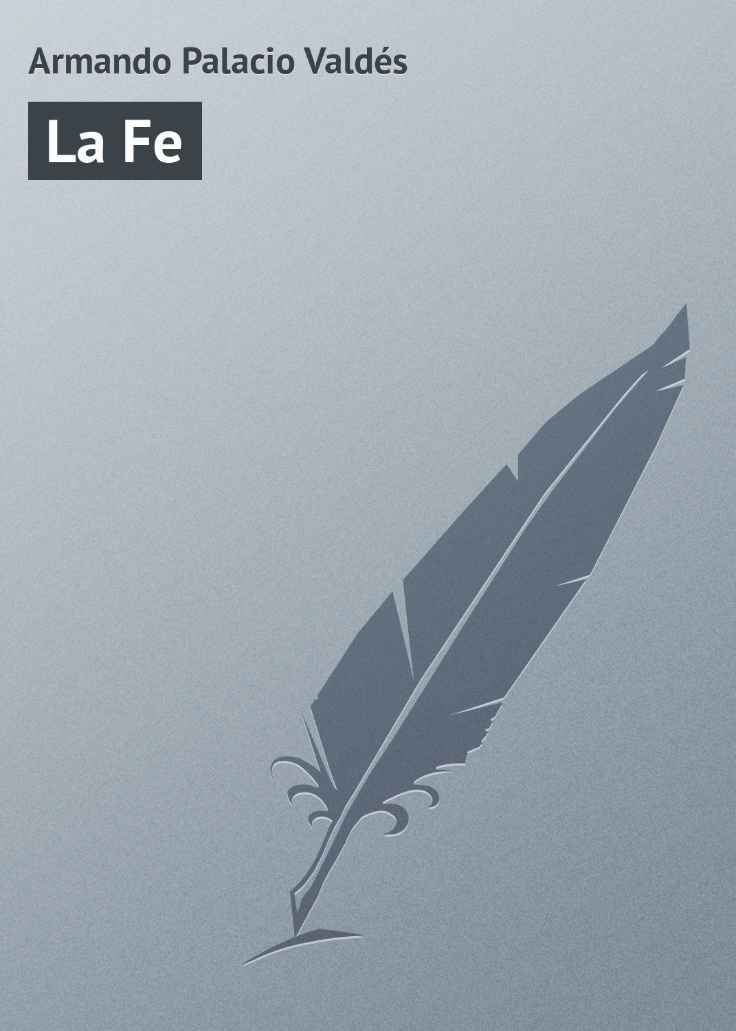 Обложка книги «La Fe»
