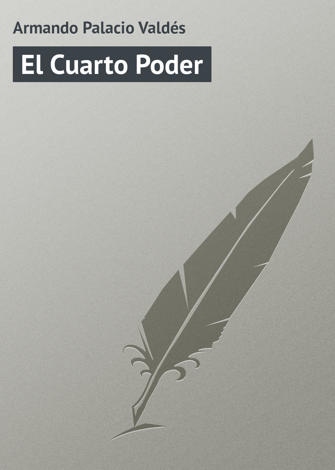 Обложка книги «El Cuarto Poder»