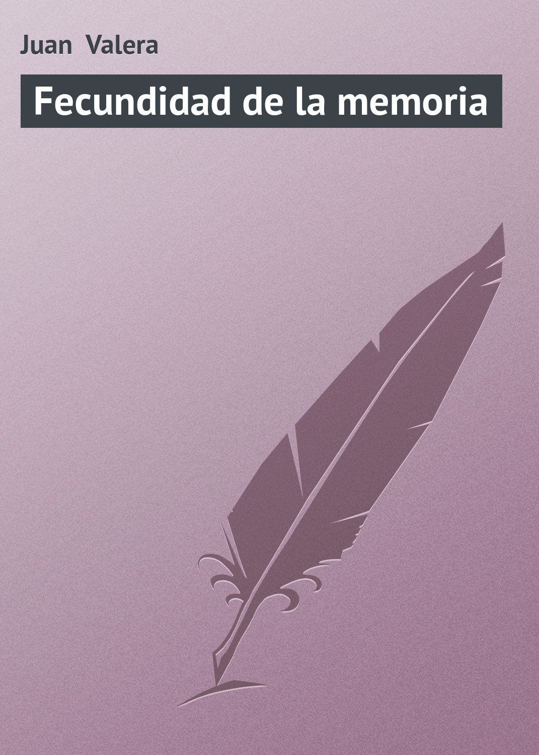 Обложка книги «Fecundidad de la memoria»