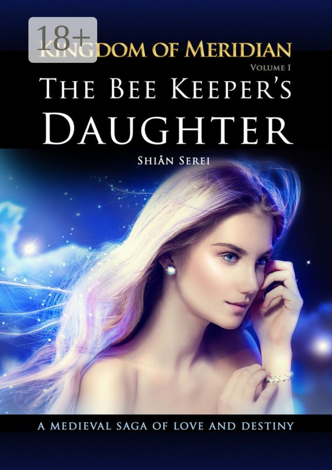 Обложка книги «The Bee Keeper's Daughter. Kingdom of Meridian. Vol 1.»
