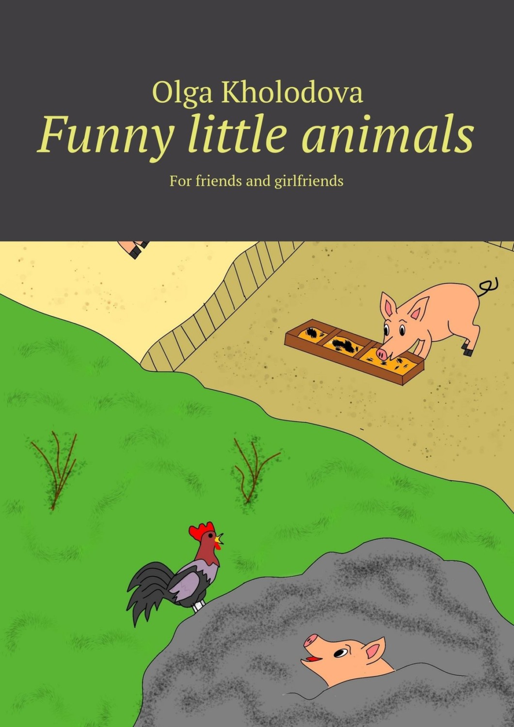 Обложка книги «Funny little animals. For friends and girlfriends»