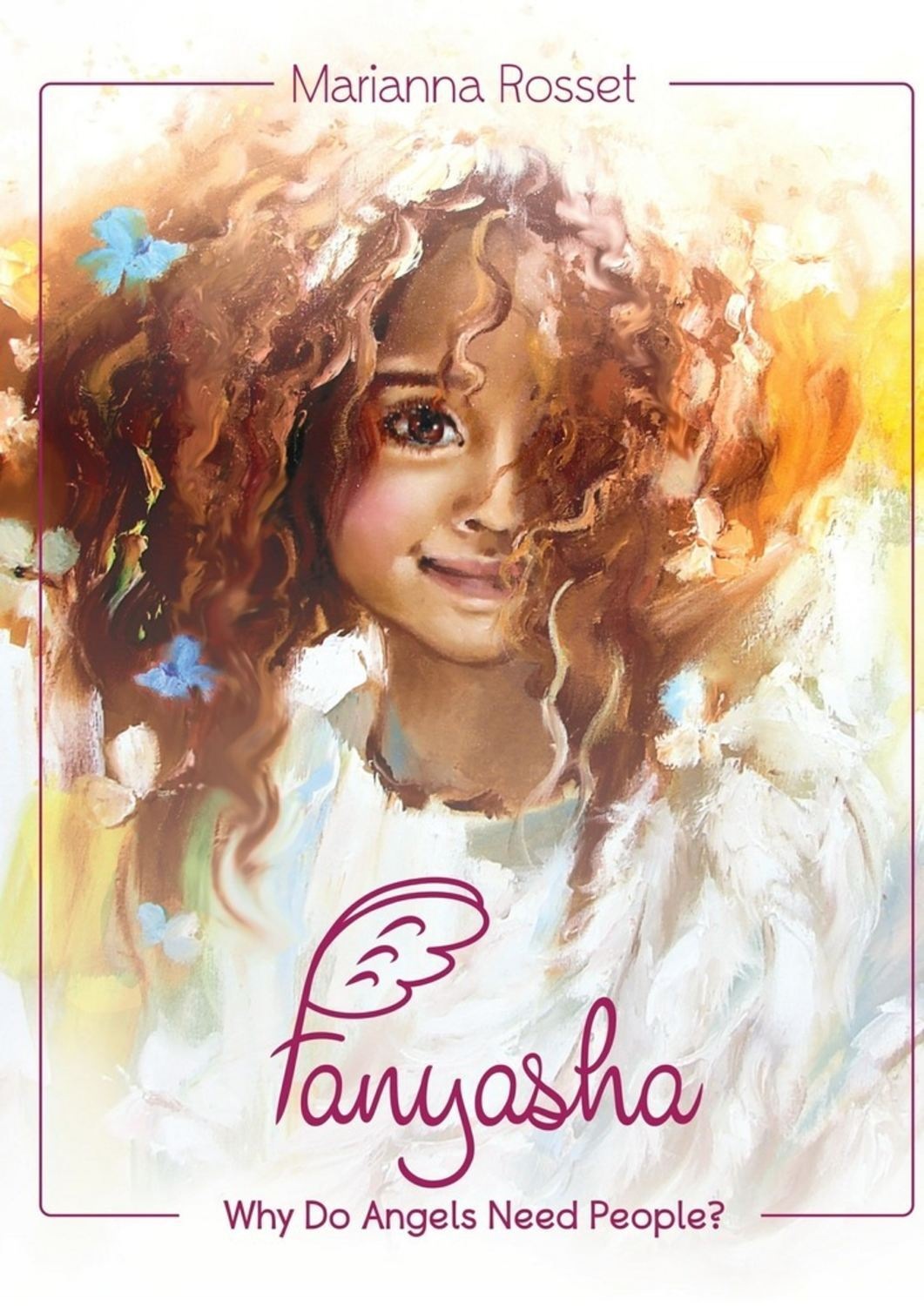Обложка книги «Fanyasha: Why Do Angels Need People?»