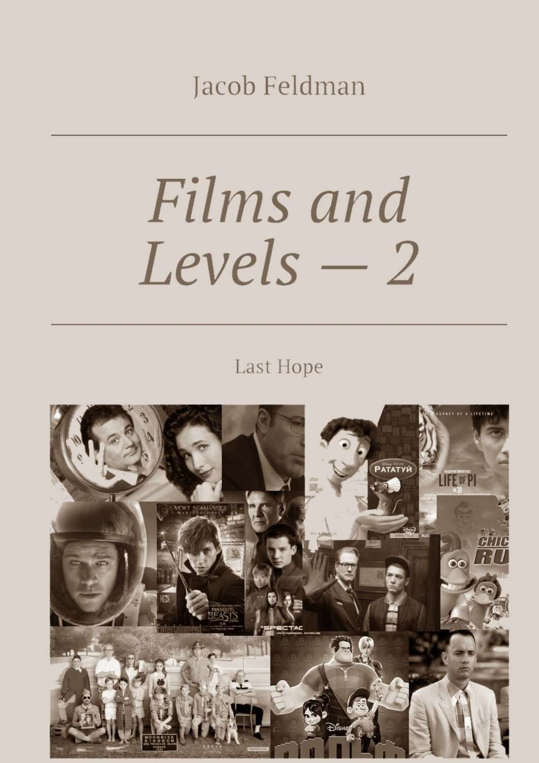 Обложка книги «Films and Levels – 2. Last Hope»