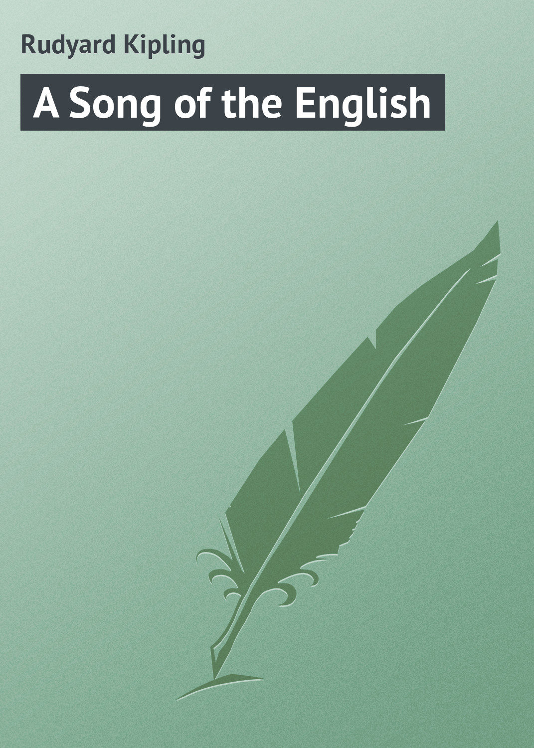 Обложка книги «A Song of the English»