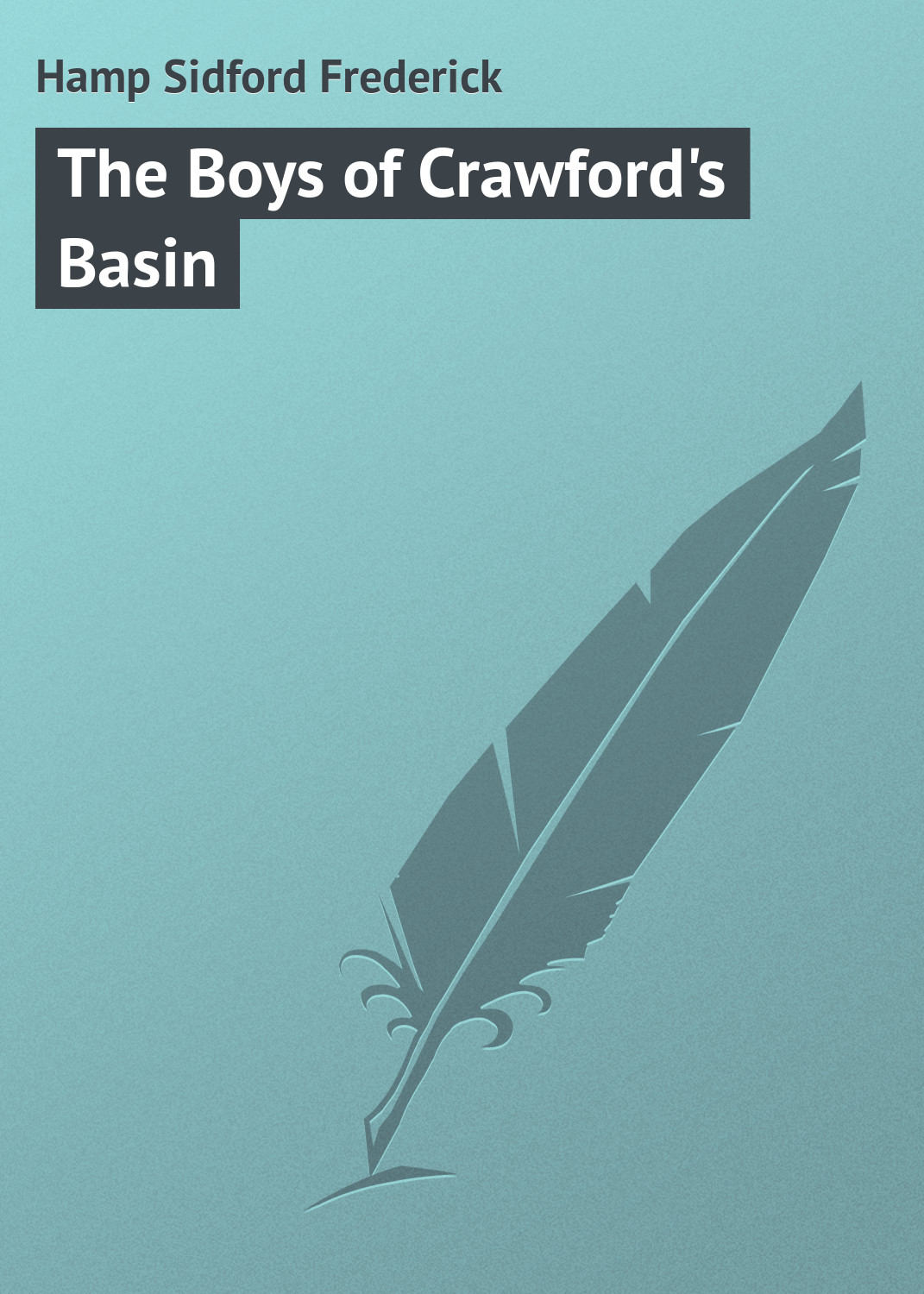 Обложка книги «The Boys of Crawford's Basin»