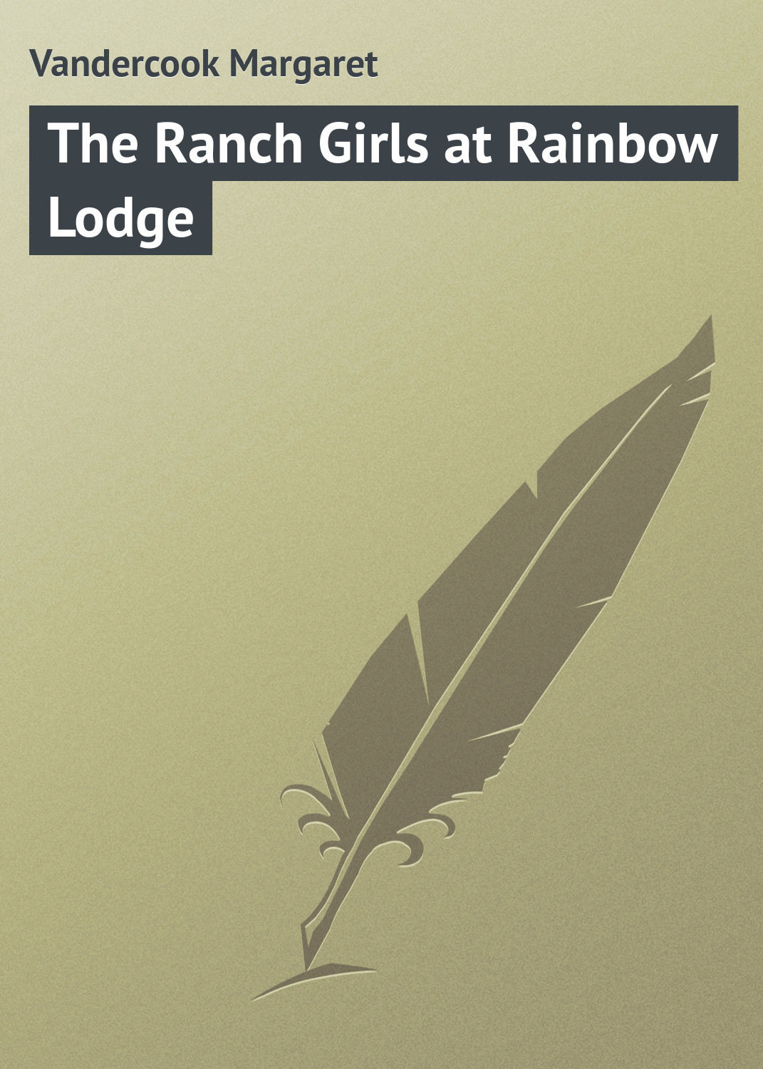 Обложка книги «The Ranch Girls at Rainbow Lodge»