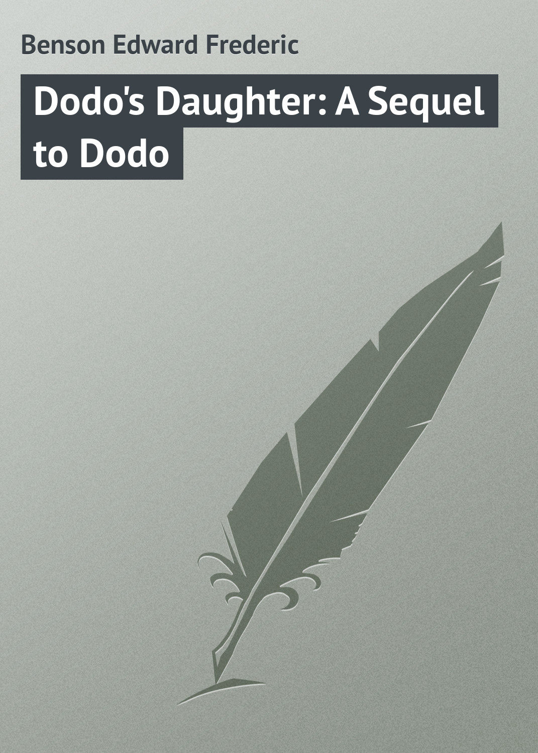 Обложка книги «Dodo's Daughter: A Sequel to Dodo»