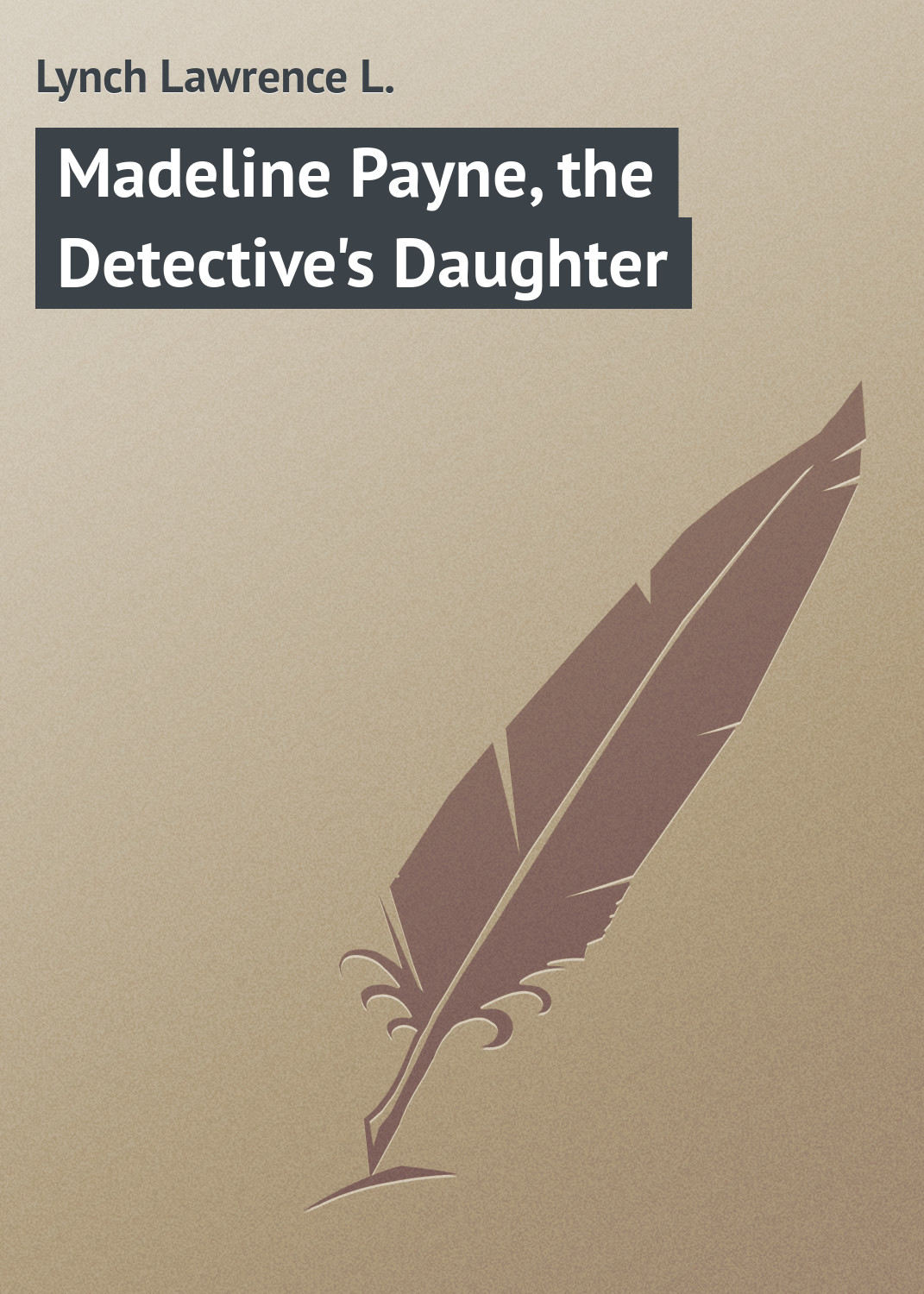 Обложка книги «Madeline Payne, the Detective's Daughter»