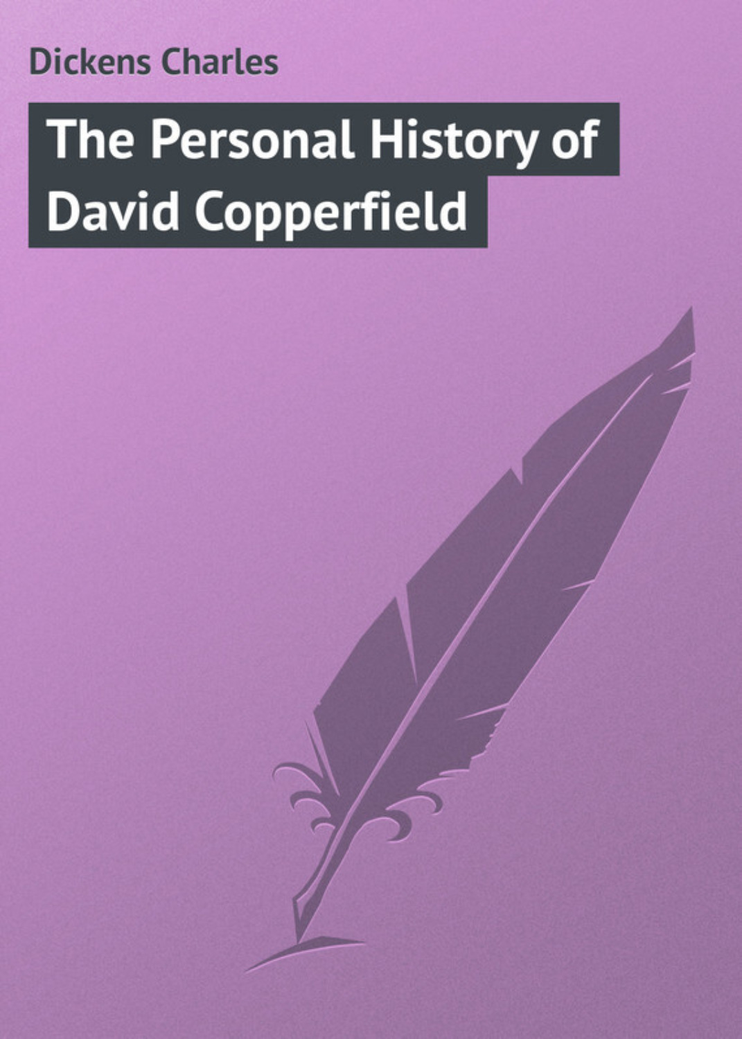 Обложка книги «The Personal History of David Copperfield»