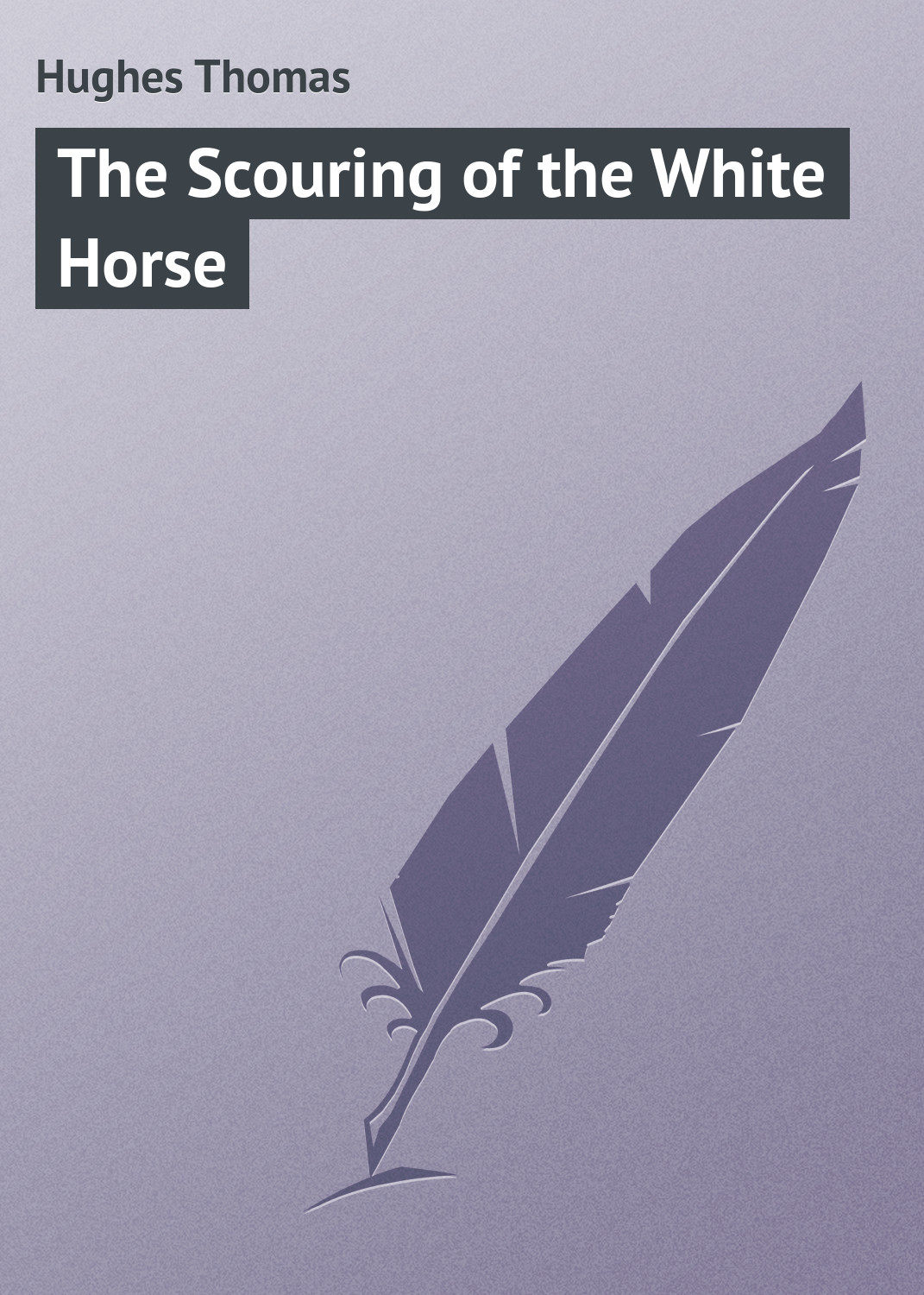 Обложка книги «The Scouring of the White Horse»
