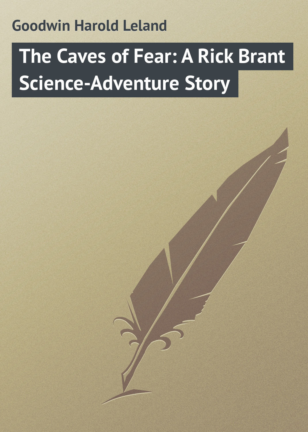 Обложка книги «The Caves of Fear: A Rick Brant Science-Adventure Story»