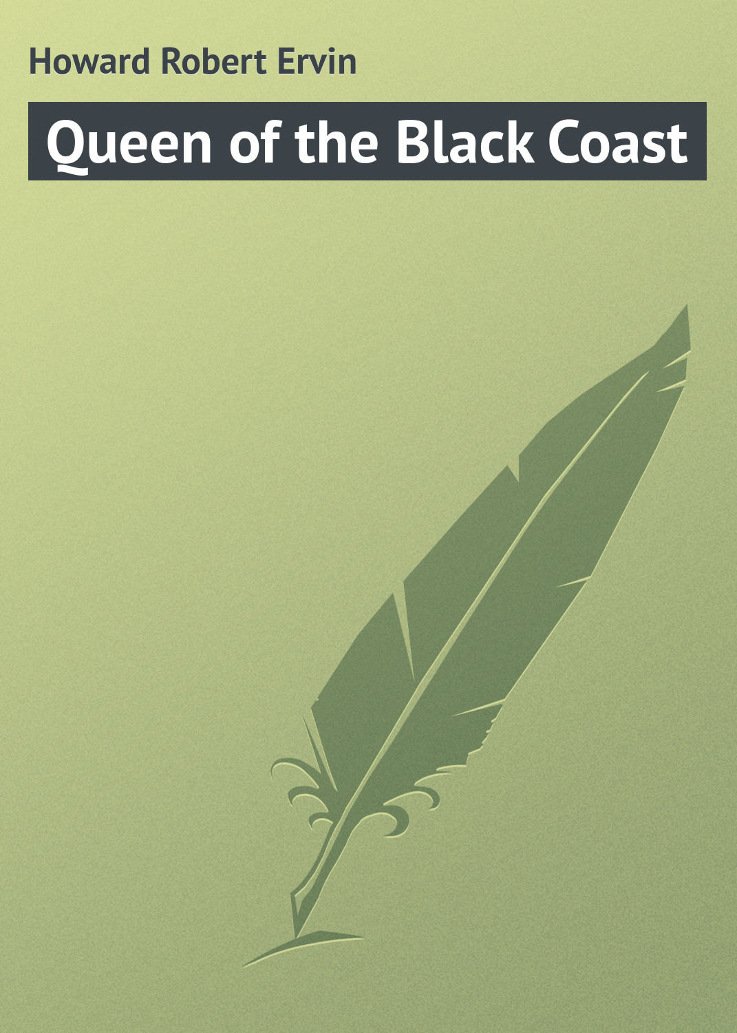 Обложка книги «Queen of the Black Coast»