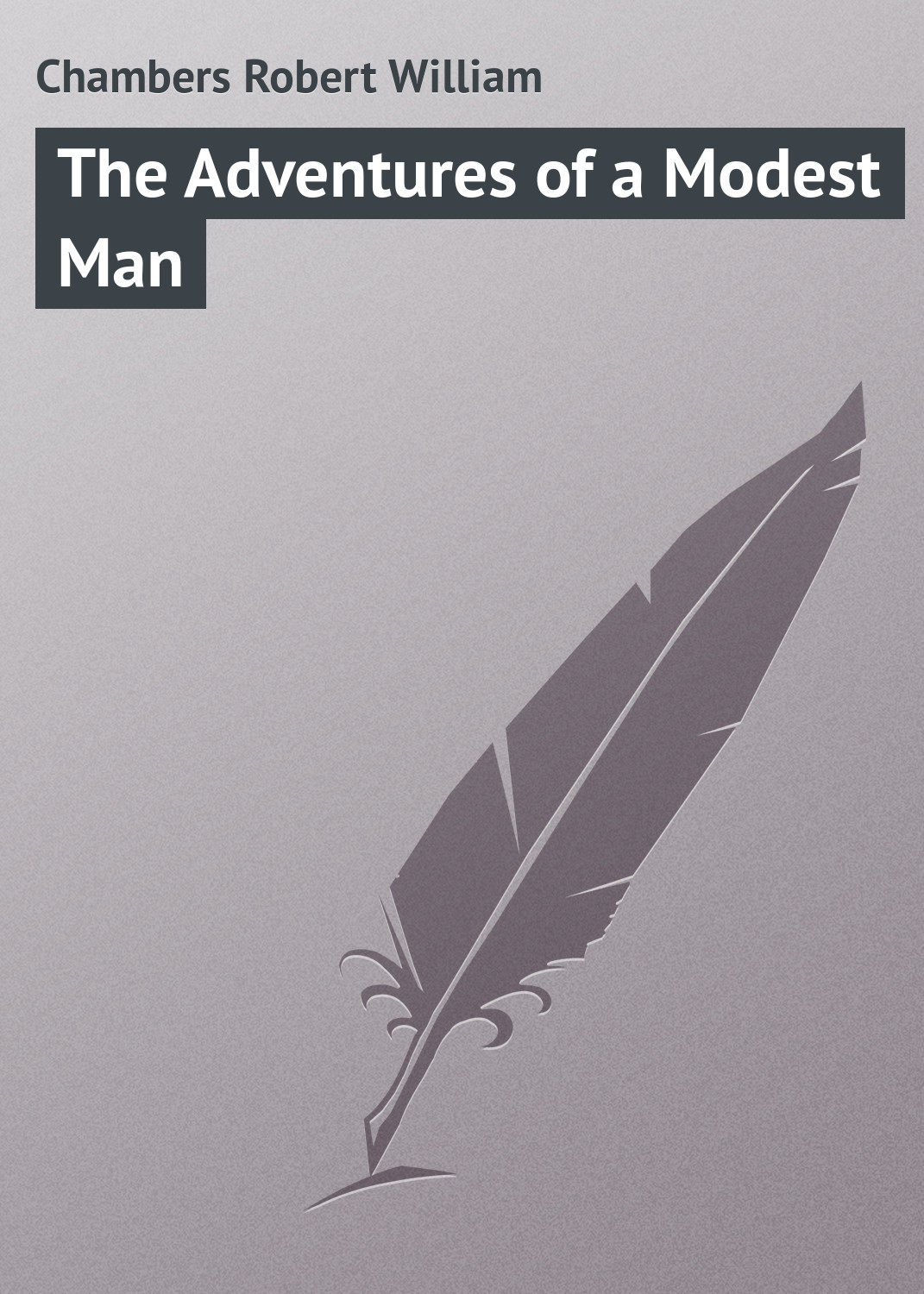 Обложка книги «The Adventures of a Modest Man»
