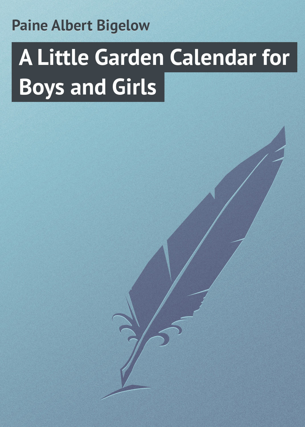 Обложка книги «A Little Garden Calendar for Boys and Girls»