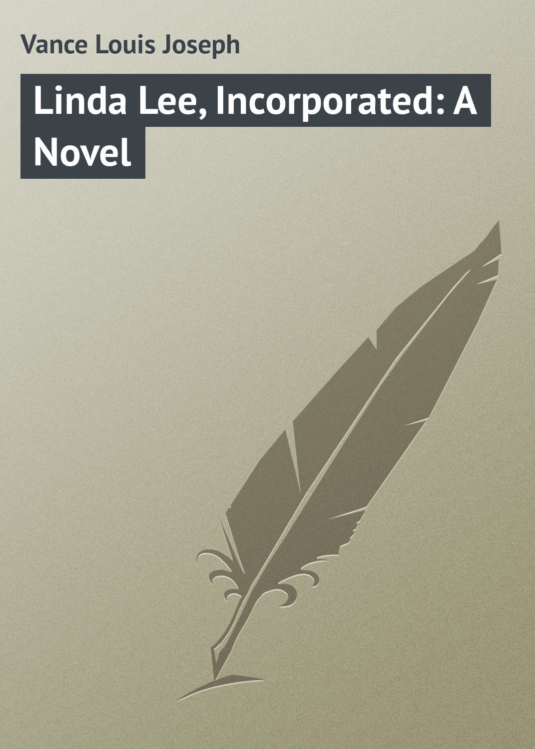Обложка книги «Linda Lee, Incorporated: A Novel»