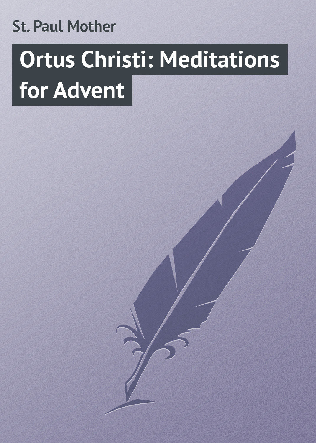 Обложка книги «Ortus Christi: Meditations for Advent»