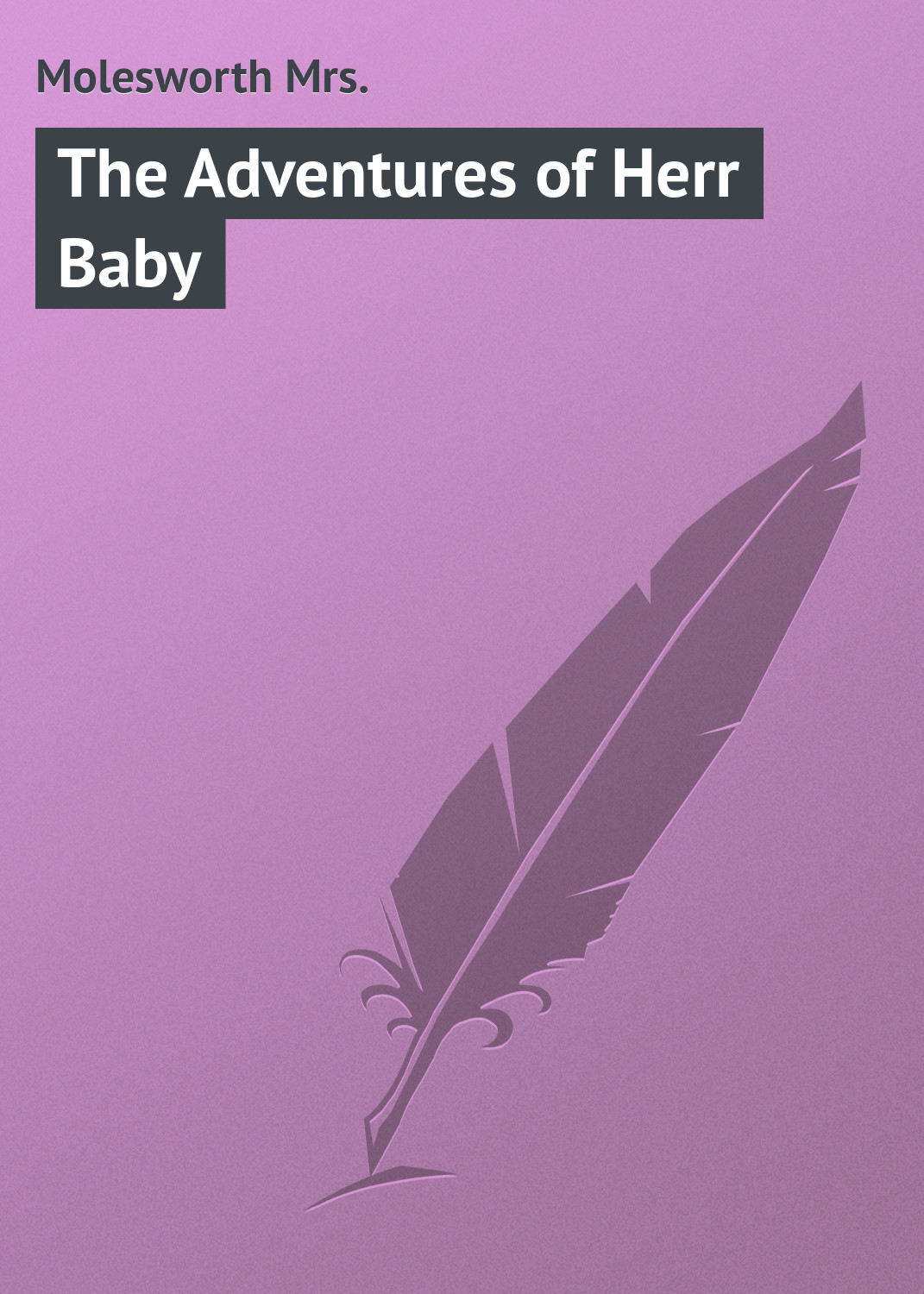 Обложка книги «The Adventures of Herr Baby»