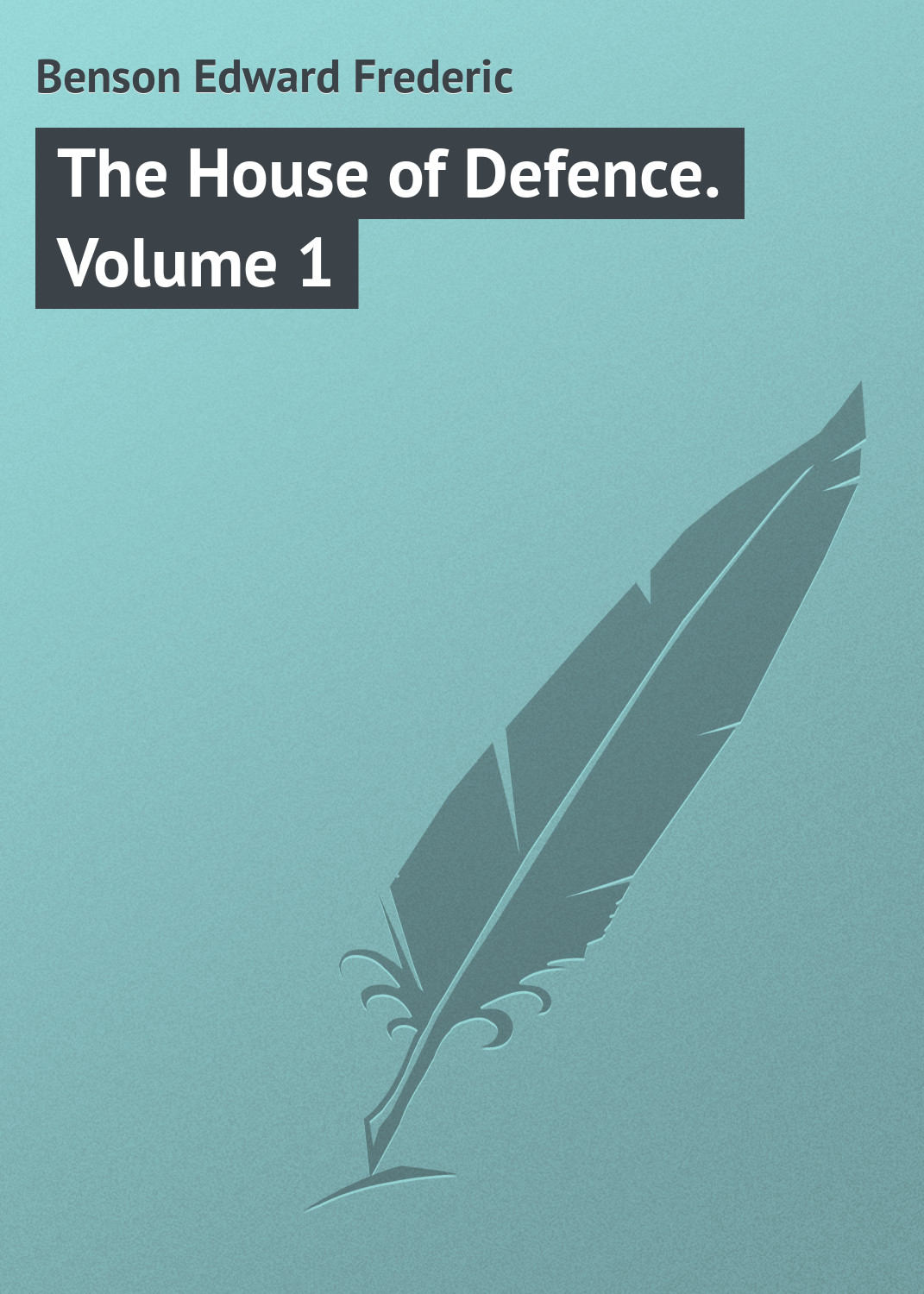 Обложка книги «The House of Defence. Volume 1»