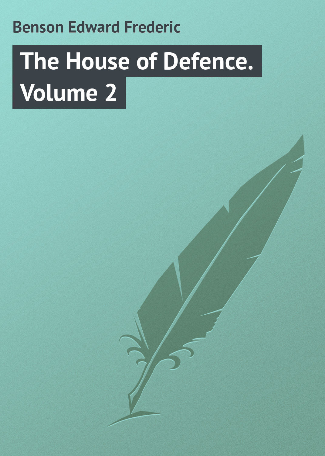 Обложка книги «The House of Defence. Volume 2»