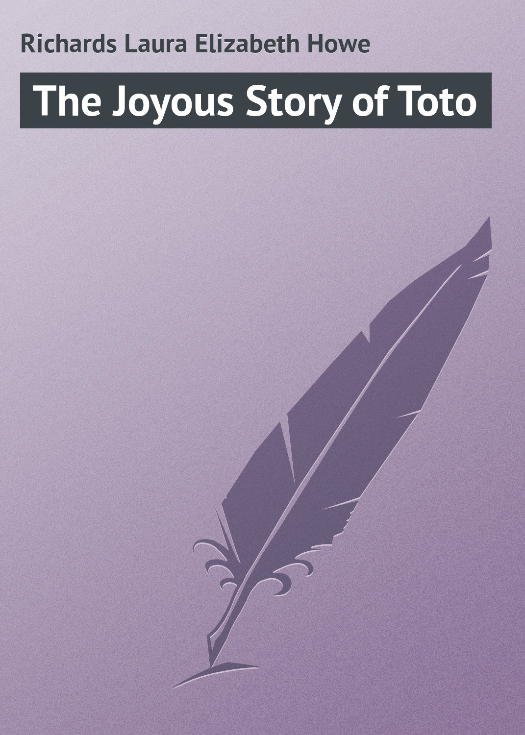 Обложка книги «The Joyous Story of Toto»
