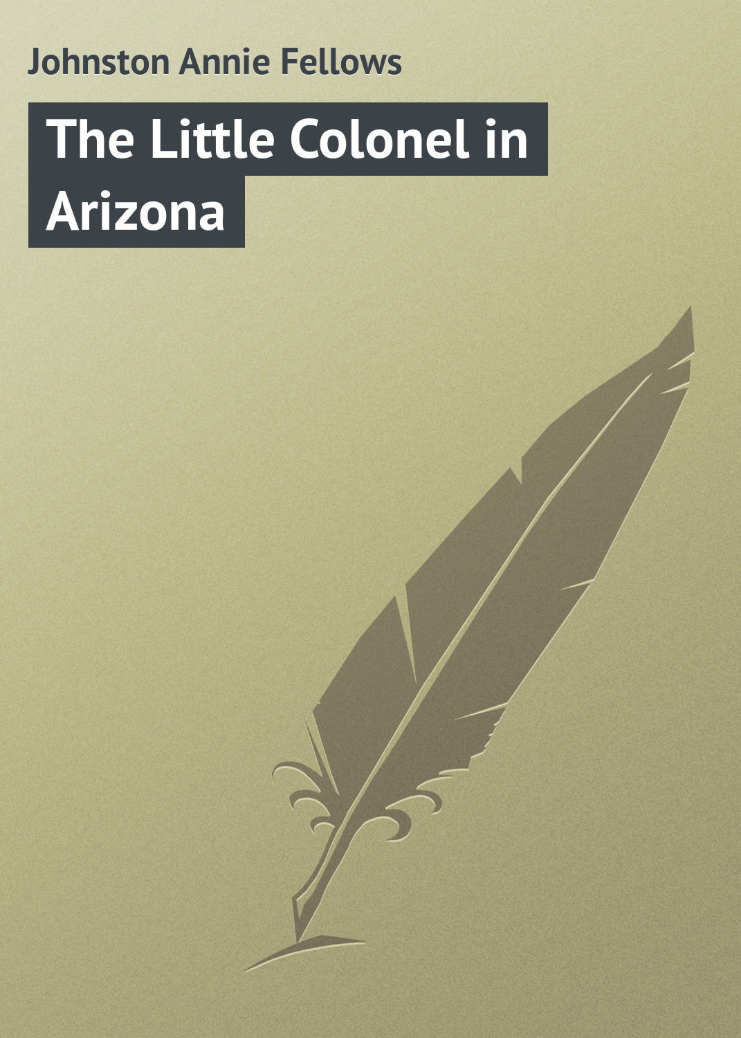 Обложка книги «The Little Colonel in Arizona»