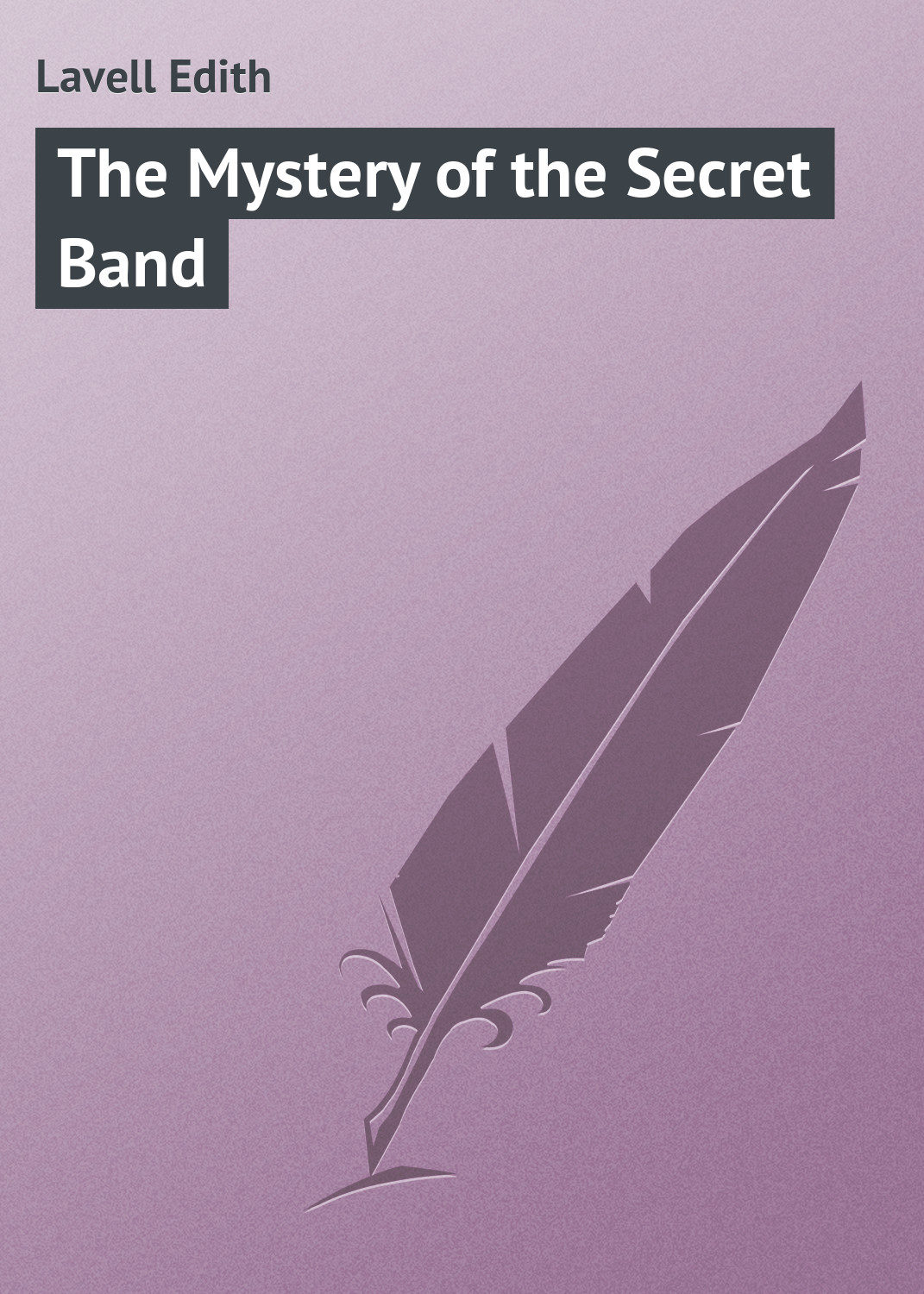Обложка книги «The Mystery of the Secret Band»