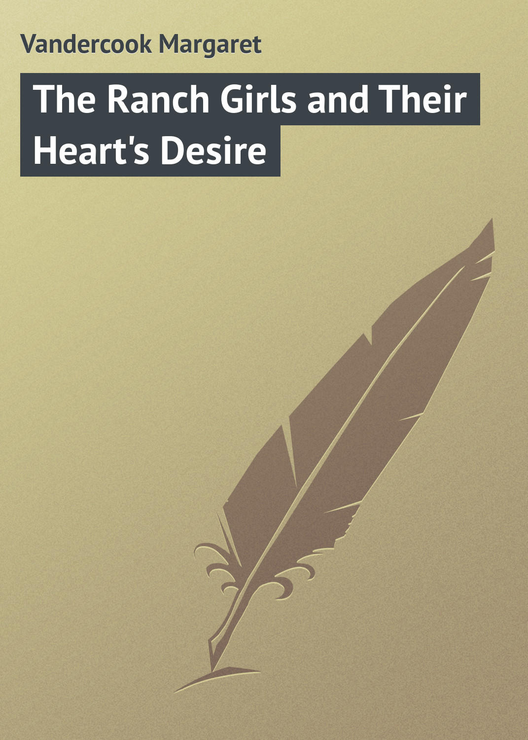 Обложка книги «The Ranch Girls and Their Heart's Desire»