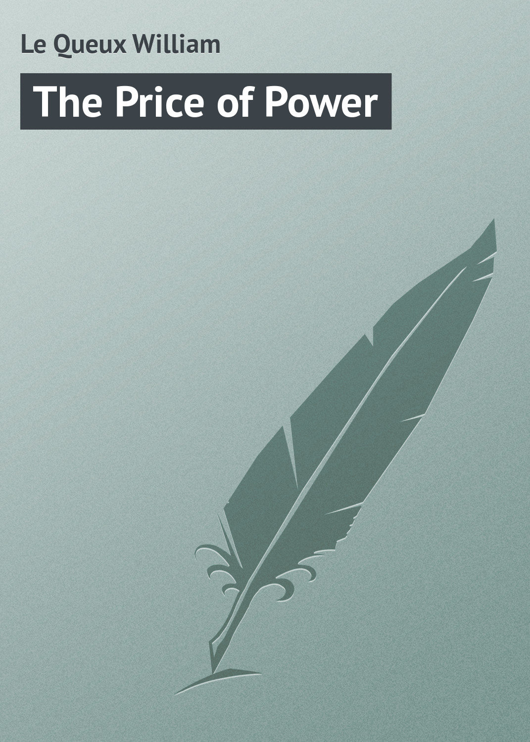 Обложка книги «The Price of Power»
