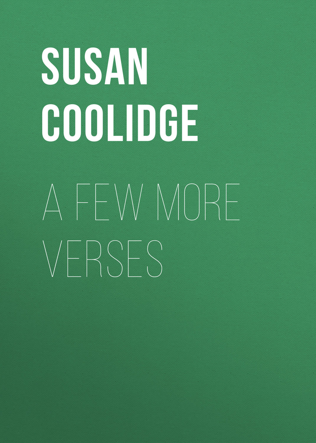 Обложка книги «A Few More Verses»