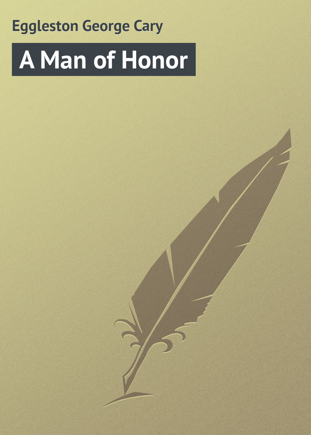 Обложка книги «A Man of Honor»